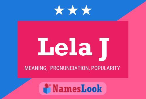 Lela J 名字海报