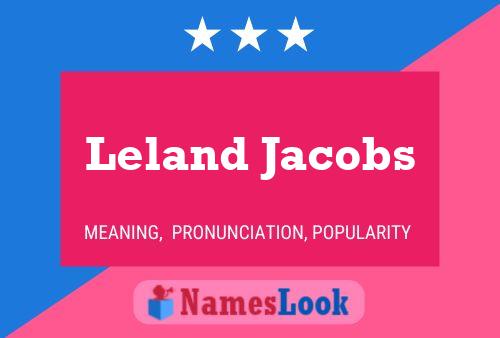 Leland Jacobs 名字海报