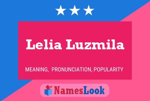 Lelia Luzmila 名字海报