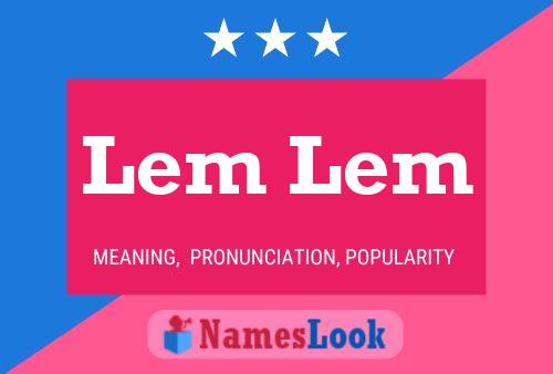 Lem Lem 名字海报