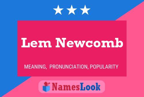 Lem Newcomb 名字海报