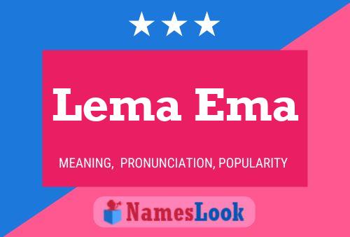 Lema Ema 名字海报