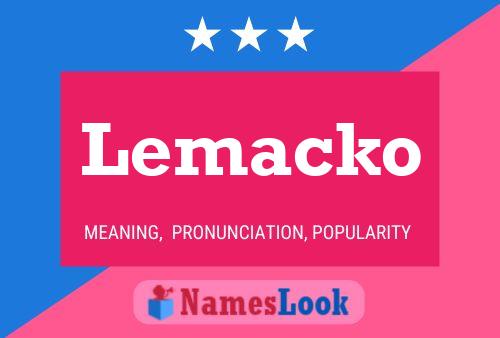 Lemacko 名字海报