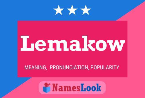 Lemakow 名字海报