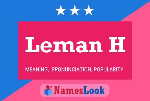 Leman H 名字海报