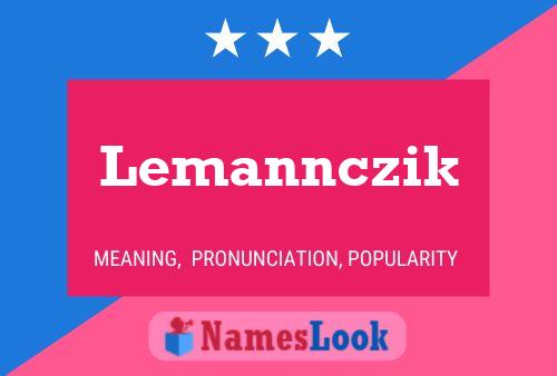 Lemannczik 名字海报