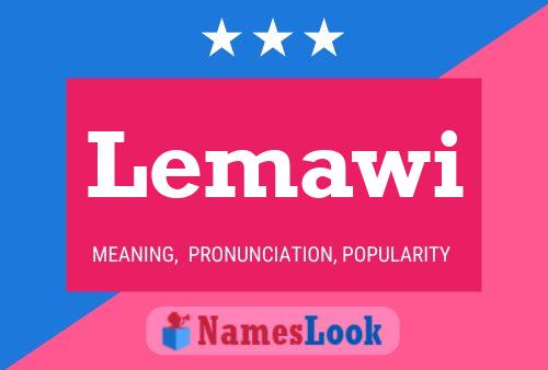 Lemawi 名字海报