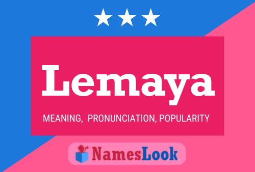 Lemaya 名字海报