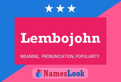 Lembojohn 名字海报