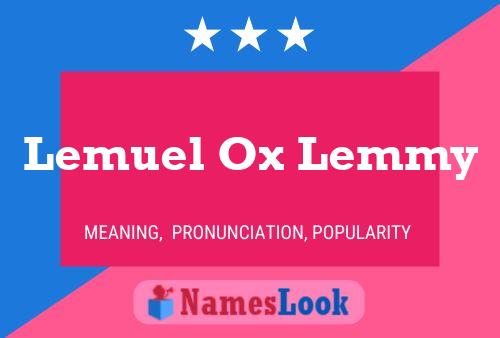 Lemuel Ox Lemmy 名字海报