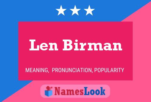 Len Birman 名字海报