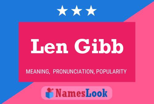 Len Gibb 名字海报