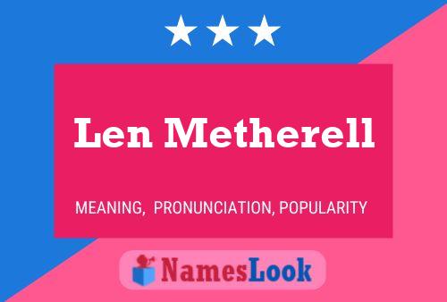 Len Metherell 名字海报