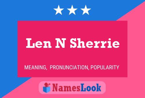 Len N Sherrie 名字海报