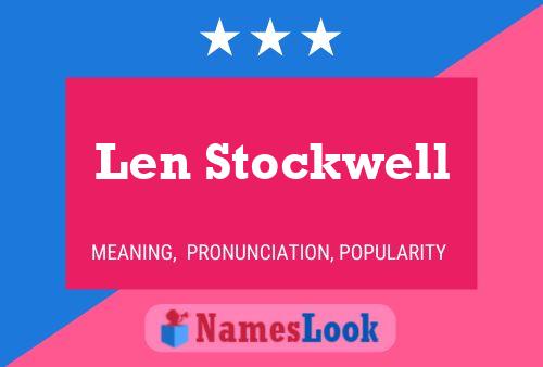 Len Stockwell 名字海报