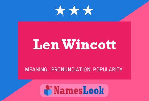 Len Wincott 名字海报