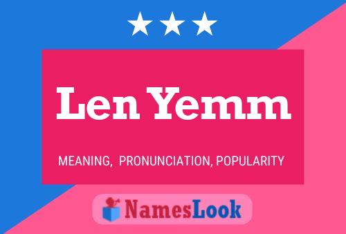 Len Yemm 名字海报