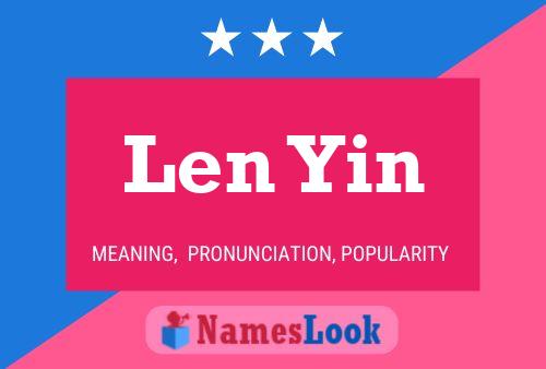 Len Yin 名字海报