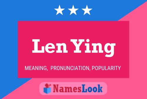 Len Ying 名字海报