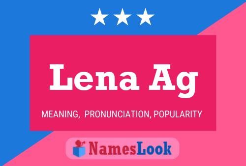 Lena Ag 名字海报