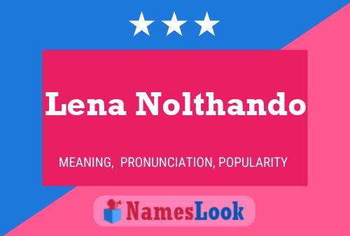 Lena Nolthando 名字海报