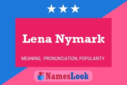 Lena Nymark 名字海报