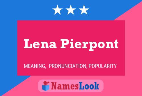 Lena Pierpont 名字海报