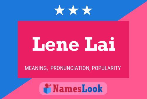 Lene Lai 名字海报