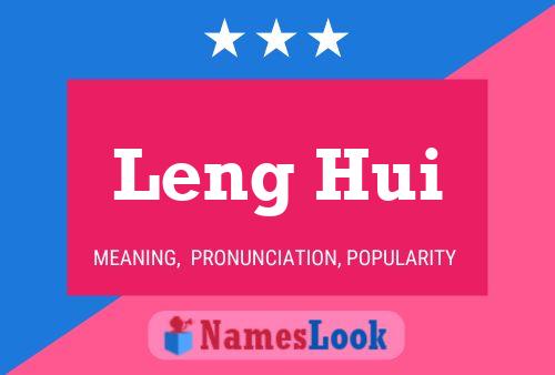 Leng Hui 名字海报