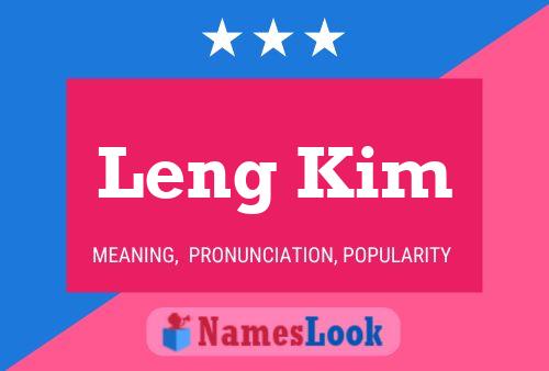 Leng Kim 名字海报