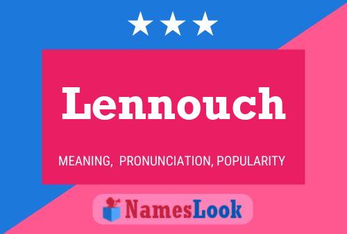 Lennouch 名字海报