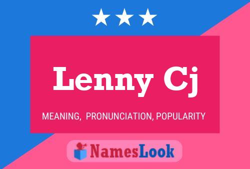 Lenny Cj 名字海报