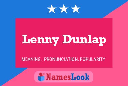 Lenny Dunlap 名字海报