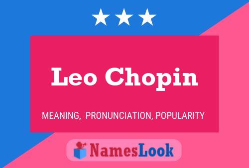 Leo Chopin 名字海报