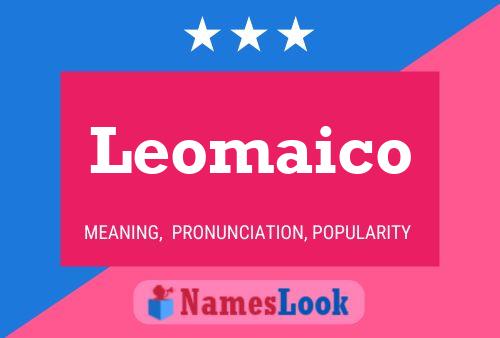 Leomaico 名字海报