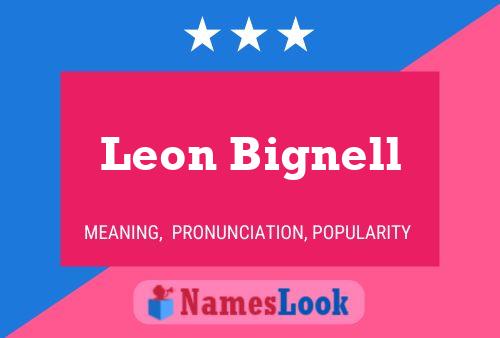 Leon Bignell 名字海报