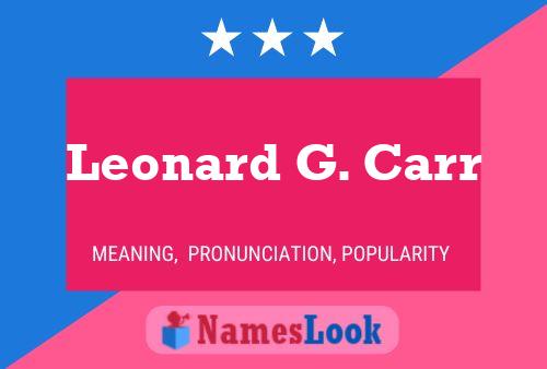 Leonard G. Carr 名字海报