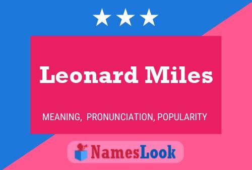 Leonard Miles 名字海报