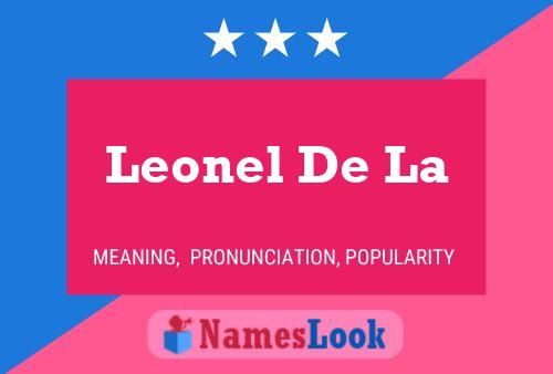 Leonel De La 名字海报