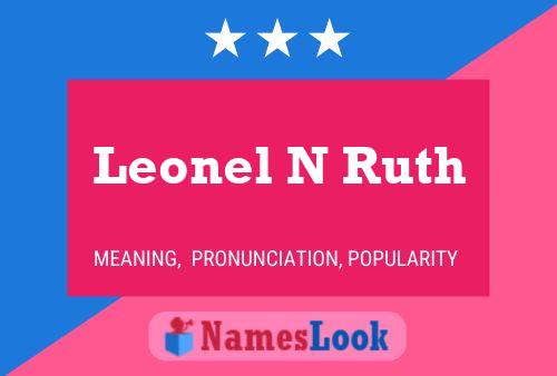 Leonel N Ruth 名字海报