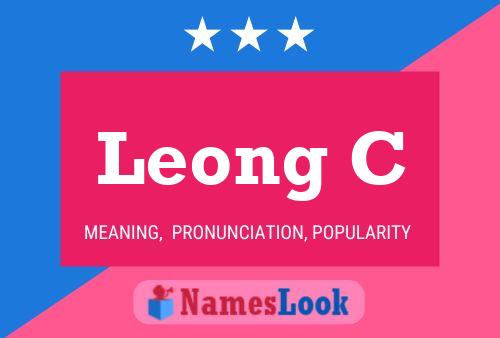 Leong C 名字海报