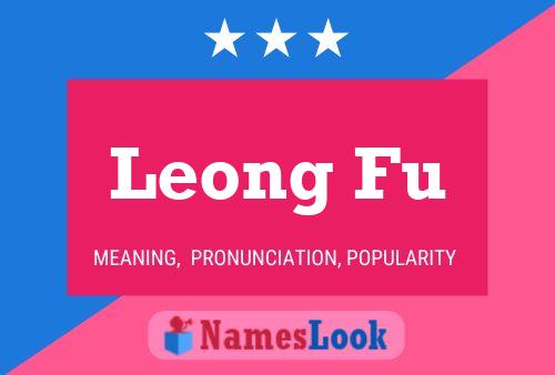 Leong Fu 名字海报