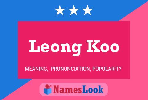 Leong Koo 名字海报