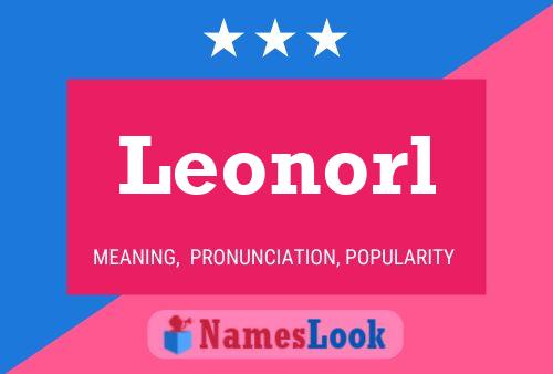 Leonorl 名字海报