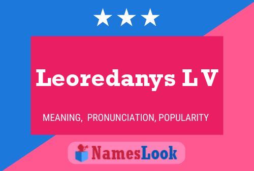 Leoredanys L V 名字海报