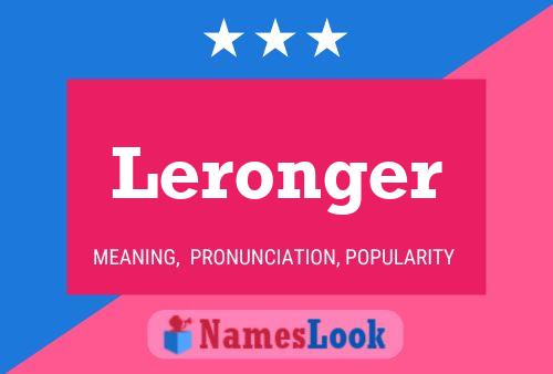 Leronger 名字海报