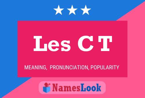 Les C T 名字海报