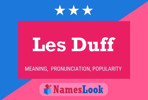 Les Duff 名字海报