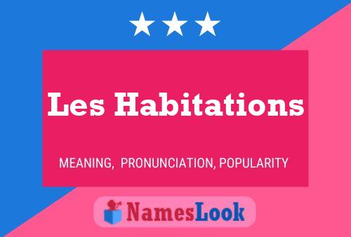 Les Habitations 名字海报