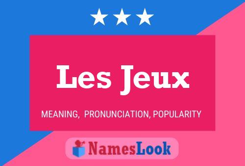 Les Jeux 名字海报